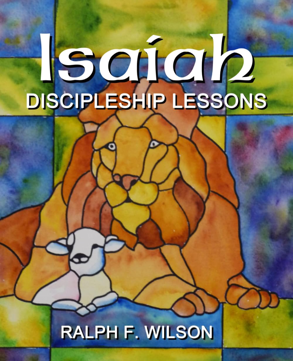 Isaiah: Discipleship Lessons from the Fifth Gospel (JesusWalk Bible Study Series)