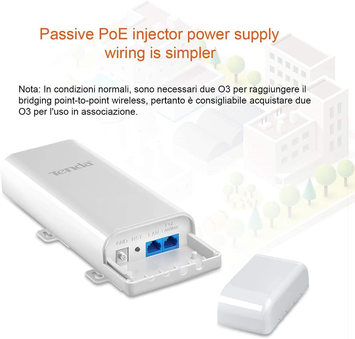 Tenda O3 Outdoor Access Point Esterno Wi Fi 2 4GHz 11N 150Mbps 210100Mbps Ethernet Port PoE Passivo  30 60 IP64 Waterproof Enclosure Protezione da Fulmini 6000V