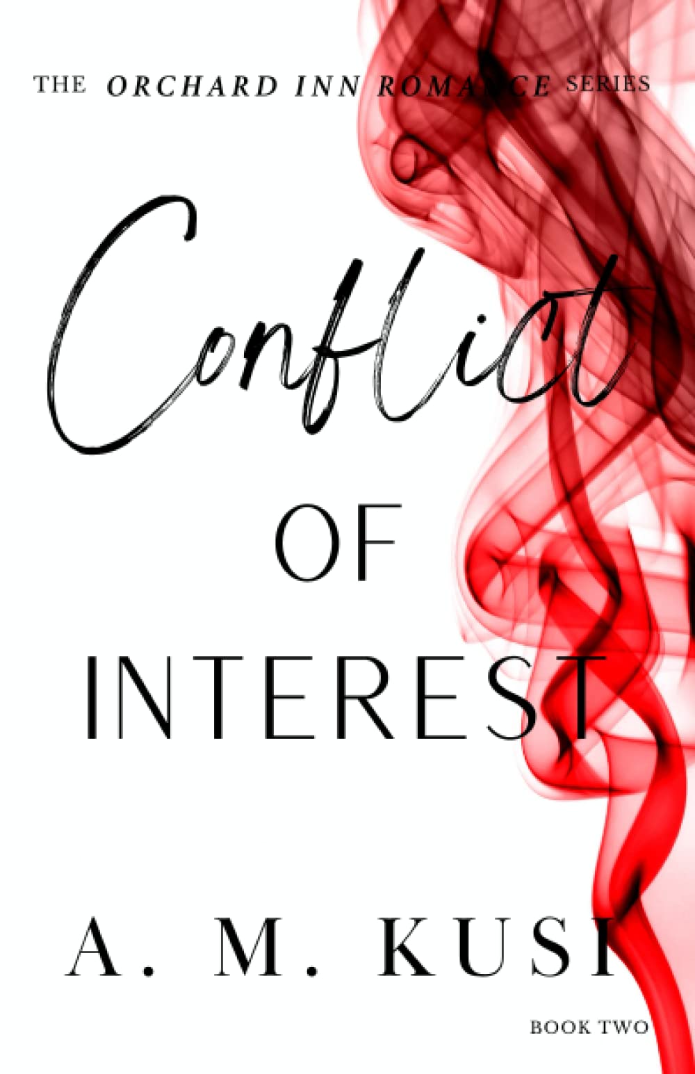 Conflict of Interest: Orchard Inn Romance Series Book 2