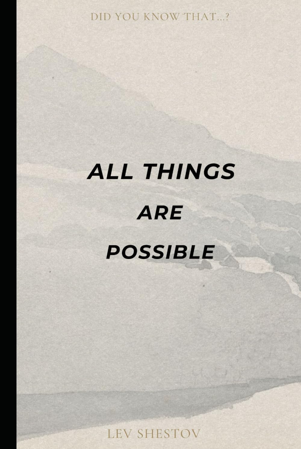 All Things Are Possible