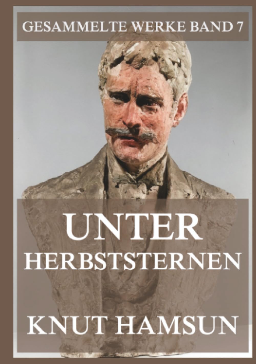 Unter Herbststernen: Der erste Teil der berühmten Wanderer-Trilogie (Gesammelte Werke)
