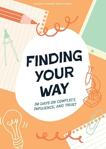 Finding Your Way - Teen Devotional (Volume 10) (Lifeway Students Devotions)