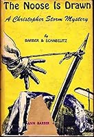 The noose is drawn: A Christopher Storm mystery B0007DUG4U Book Cover