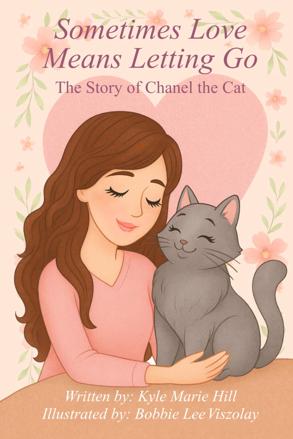 Sometimes Love Means Letting Go: The Story of Chanel the Cat
