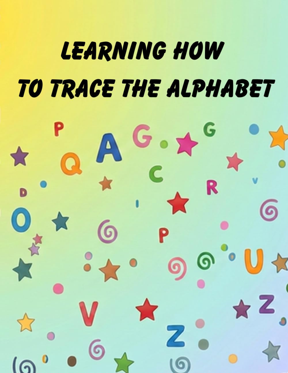 Learning How To Trace The Alphabet