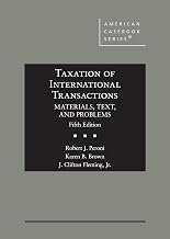 Taxation of International Transactions: Materials, Text, and Problems (American Casebook Series)
