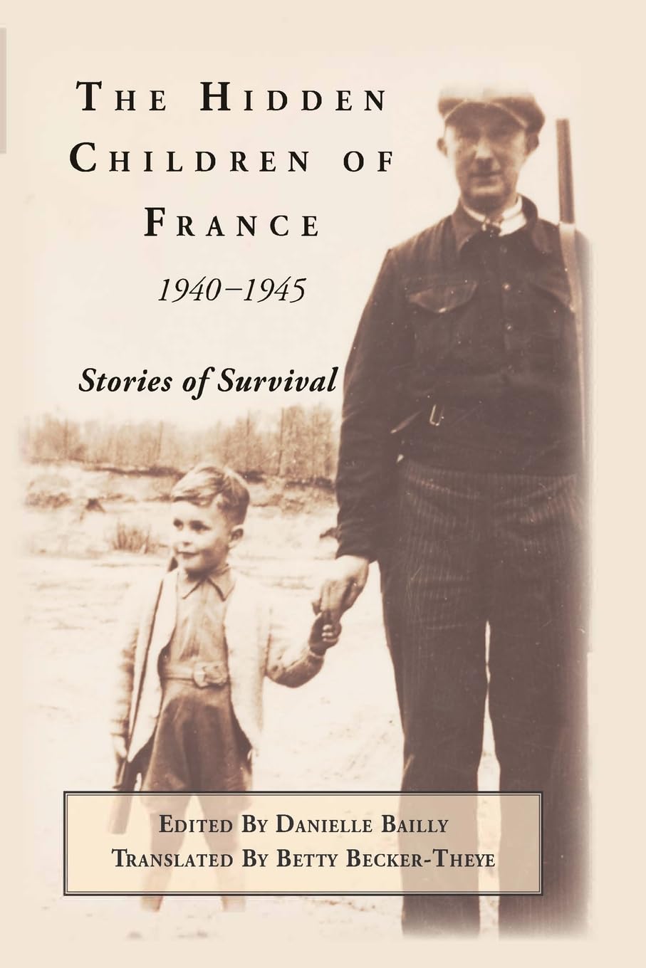 The Hidden Children of France, 1940-1945: Stories of Survival (Excelsior Editions)
