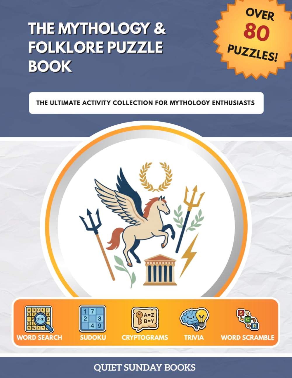 The Mythology & Folklore Puzzle Book: The Ultimate Activity Collection for Mythology Enthusiasts
