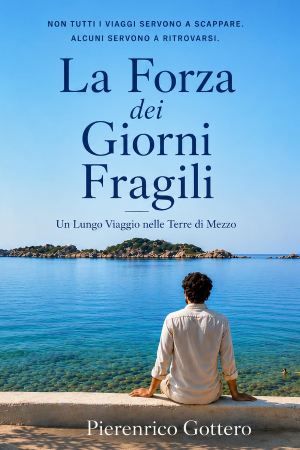 La Forza dei Giorni Fragili: Un lungo viaggio nelle Terre di Mezzo: 1 (La Saga delle Terre di Mezzo)
