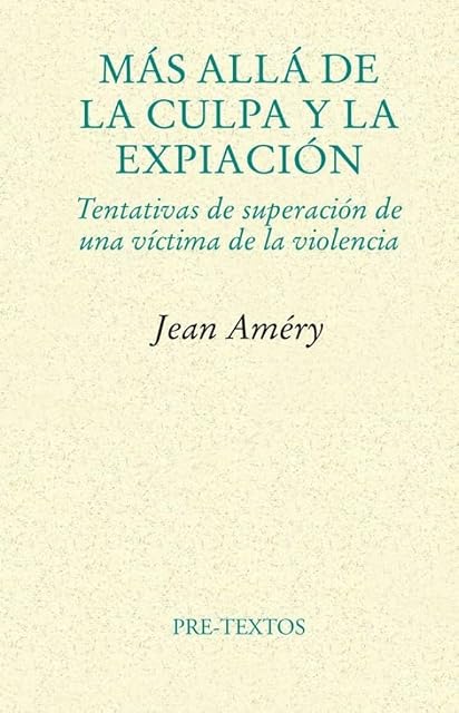 Portada de Mas Alla de la Culpa y la Expiacion: Tentativas de Superacion de una V