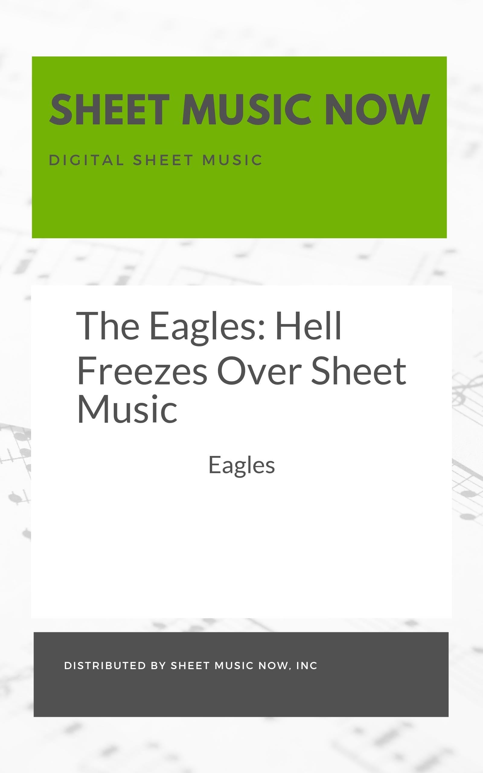 The Eagles: Hell Freezes Over Sheet Music