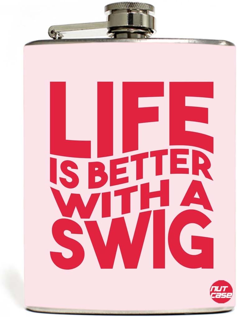 Designer Hip Flask 9 Oz Nutcase - with Free Funnel Along - Life is Better with A Swig