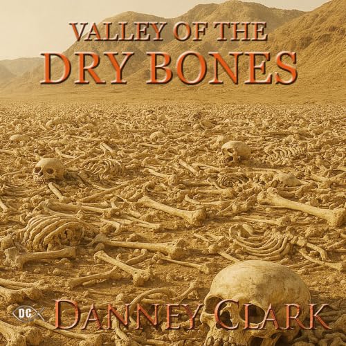 The Valley of the Dry Bones Titelbild