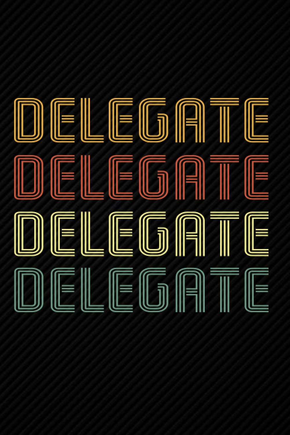 Delegate retro: Blank Lined Journal Notebook Planner - Gifts For Men And Women Retro Diary
