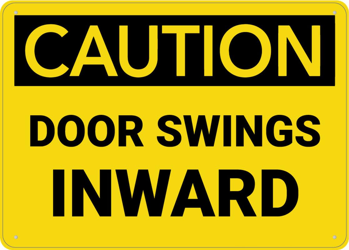 Caution Door Swings Inward Aluminum Metal Sign 12x8 inch UV Printed Weatherproof For Home/Business Security Use