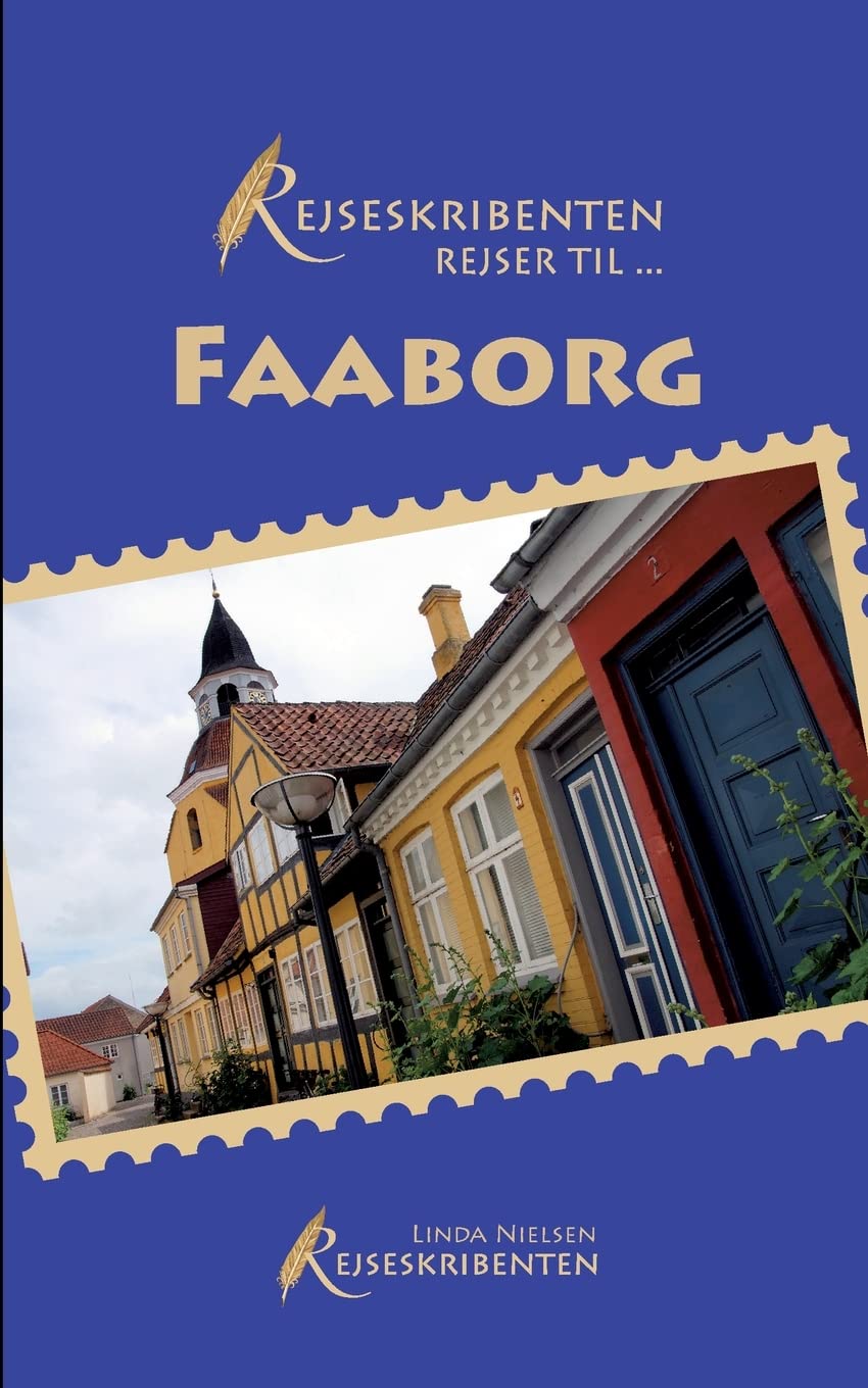 Rejseskribenten Rejser Til... Faaborg
