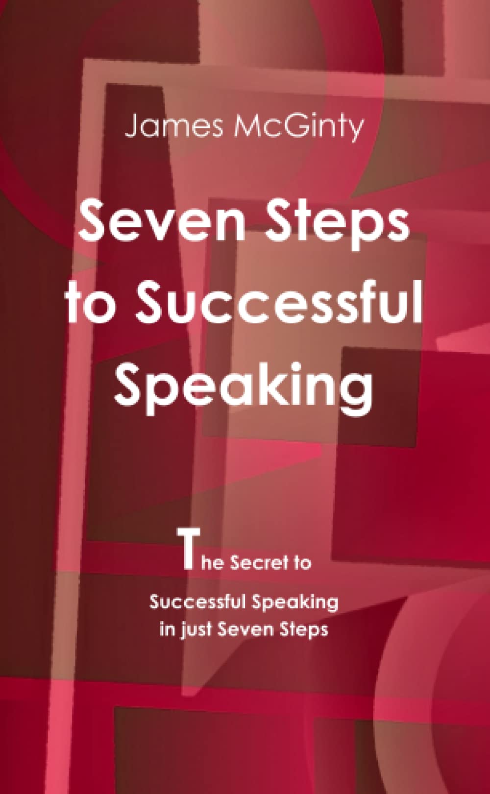 Seven Steps to Successful Speaking