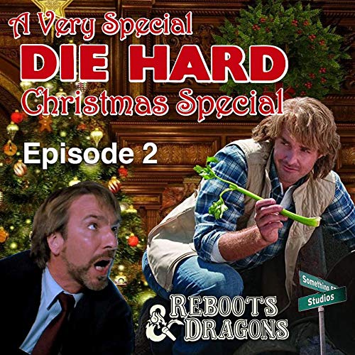 A Very Special Die Hard Christmas Special: Episode 2