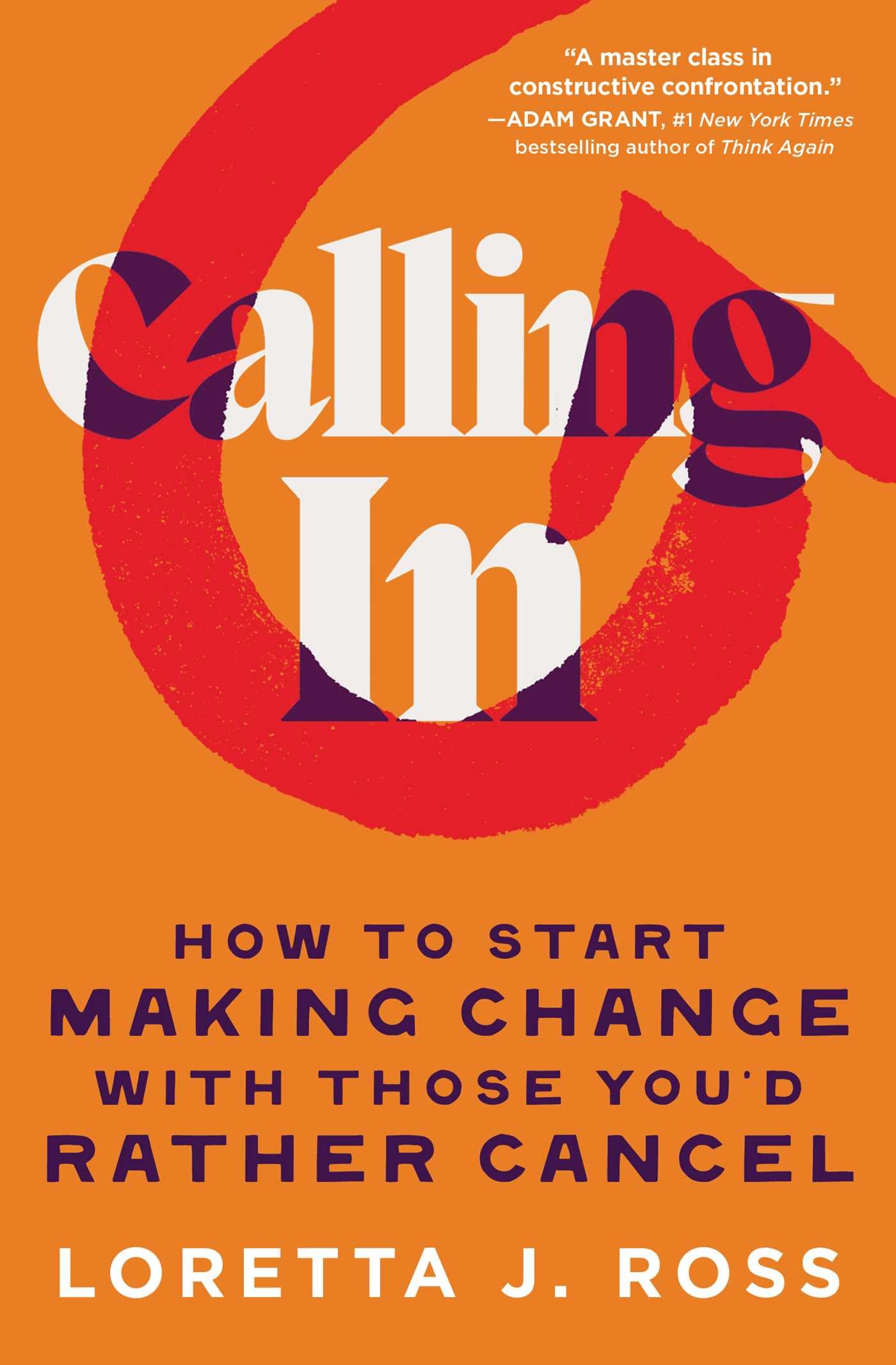 Calling In by Loretta J Ross PAPERBACK 9781982190804