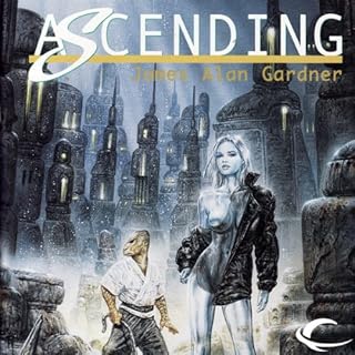 Ascending Audiolibro Por James Alan Gardner arte de portada