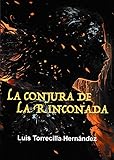  La conjura de la Rinconada