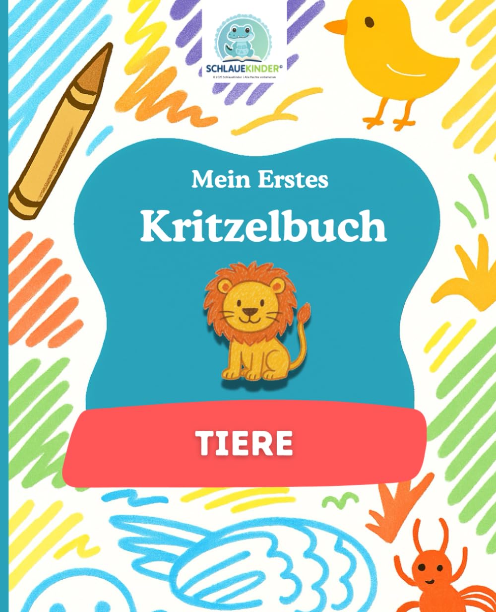 SchlaueKinder Kritzelbuch Tiere ab 1 Jahr: Sanfte und klare Tiermotive für kleine Hände | Perfekt für erste Kritzelversuche, das spielerische ... Entwicklung (SchlaueKinder Kritzelbücher)