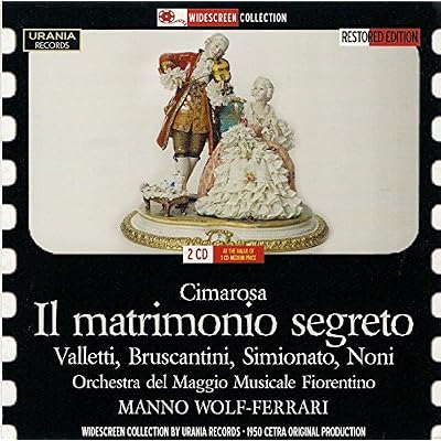 Cimarosa: Il Matrimonio Segreto
