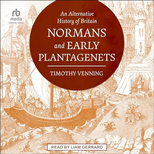 Normans and Early An Alternative History of