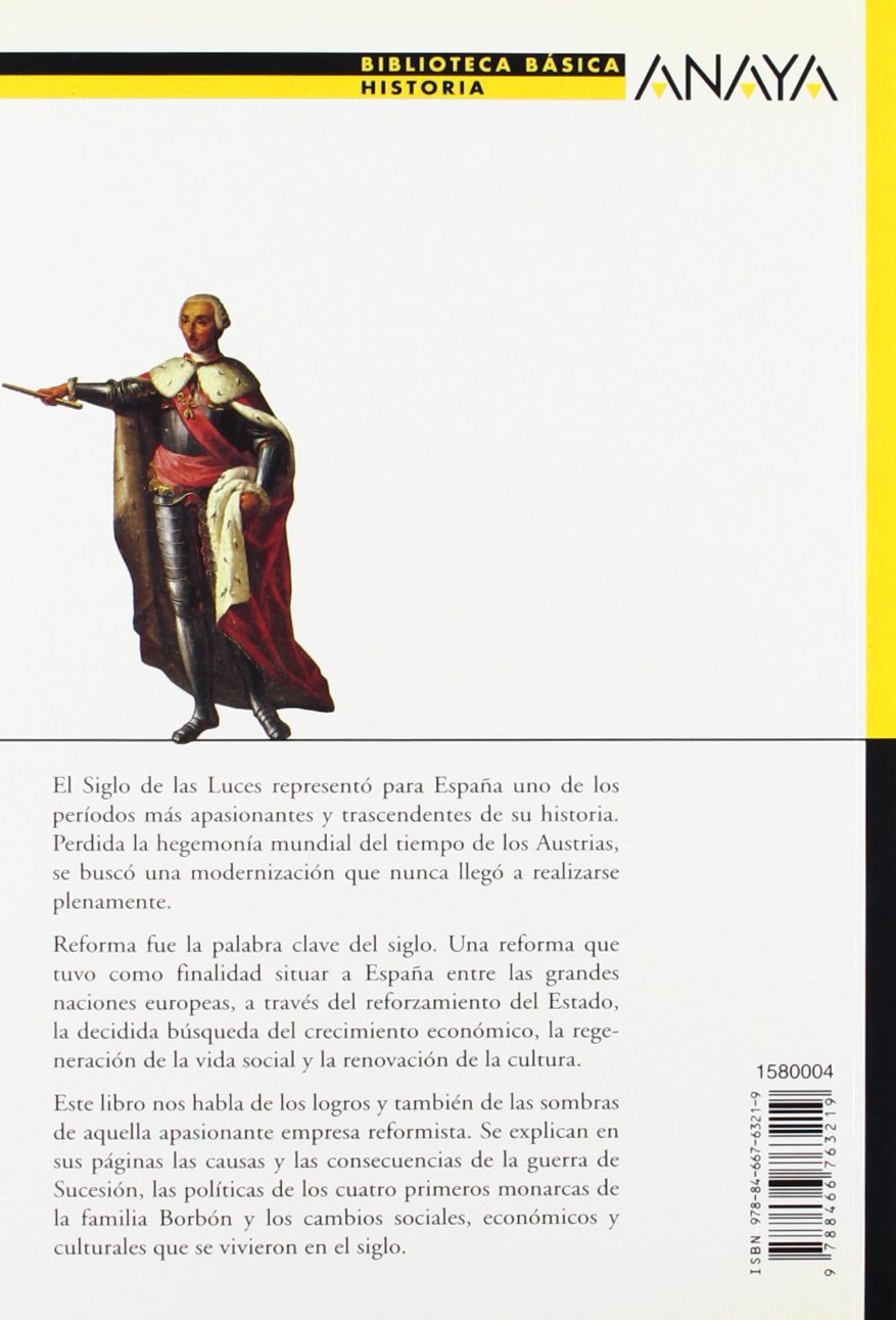 La España de la Ilustración: La reforma de España (Historia Y Literatura - Nueva Biblioteca Básica De Historia)
