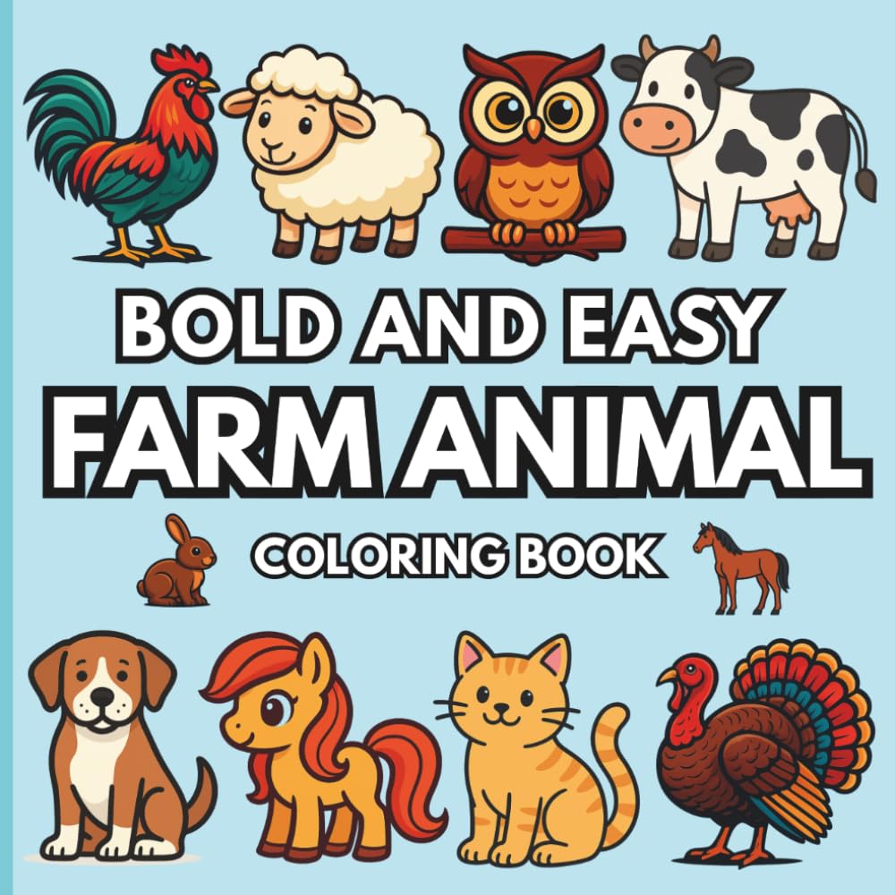 Bold and Easy Farm Animals Coloring Book: Simple and Cute Countryside Designs for Relaxation and Stress Relief (Noor Kids - Bold and Easy Series)
