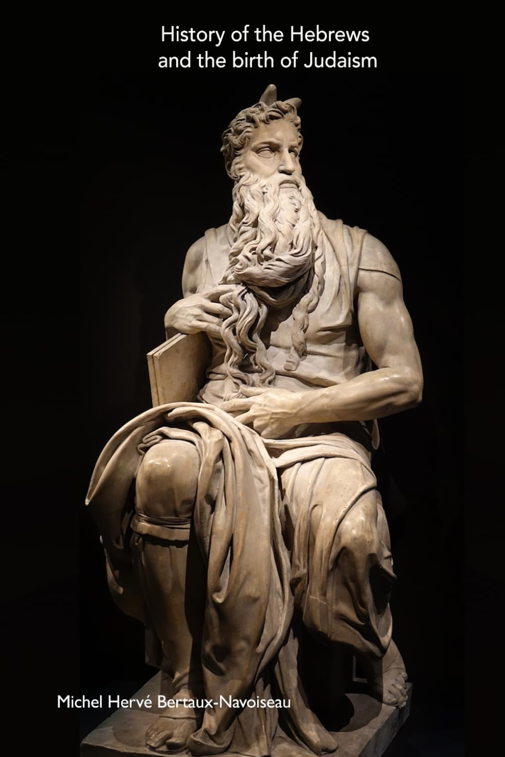 History of the Hebrews and the birth of Judaism