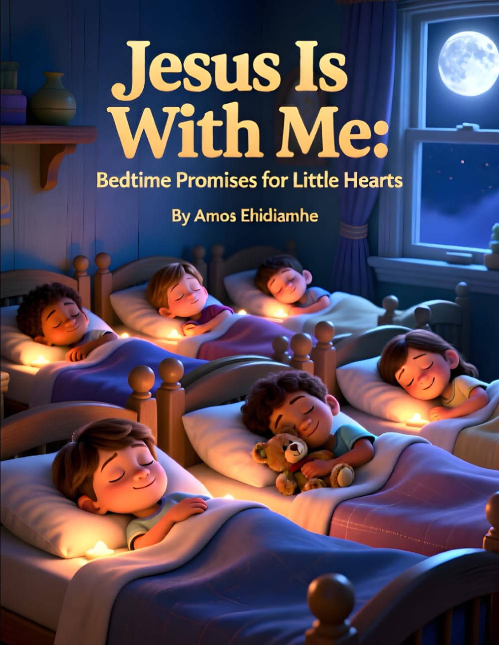 Jesus Is With Me — Bedtime Promises for Little Hearts: A Gentle Christian Bedtime Devotional to Help Children Feel Safe, Loved, and Secure (Little Hearts Night Prayers Series)