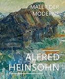  Alfred Heinsohn: Maler der Moderne