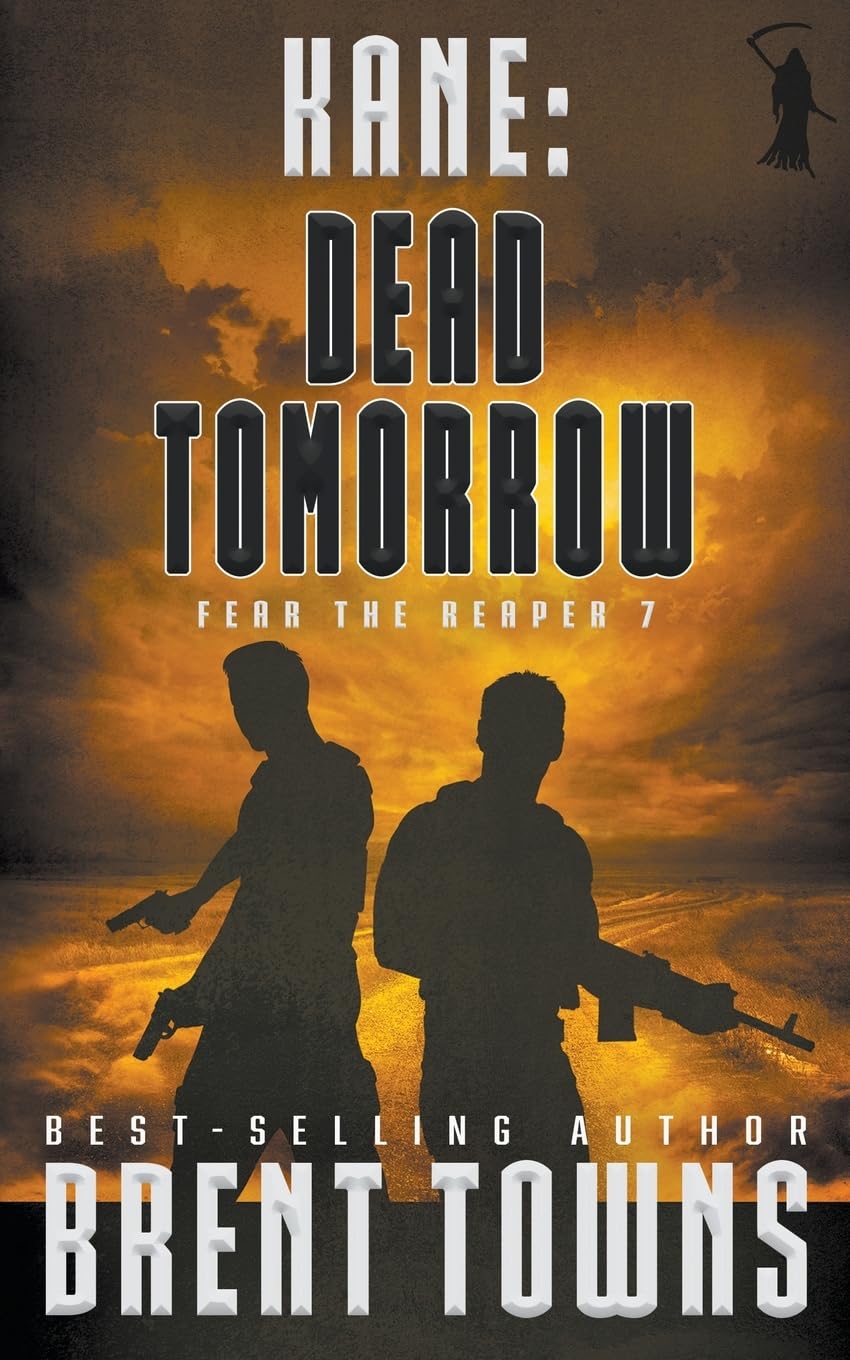 Buy Kane: Dead Tomorrow (A Military Thriller): 7 (Fear the Reaper) — BookShops.in