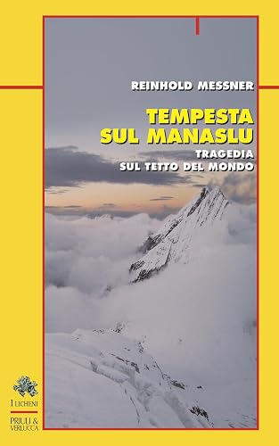 Tempesta sul Manaslu. Tragedia sul tetto del mondo