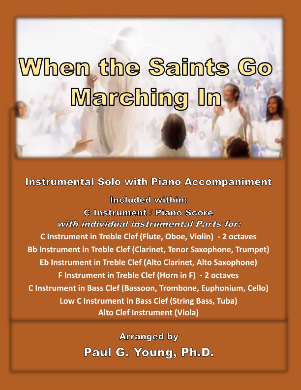 When the Saints Go Marching In: Instrumental Solo with Piano Accompaniment (Instrumental Solo with Piano Accompaniment Collection)