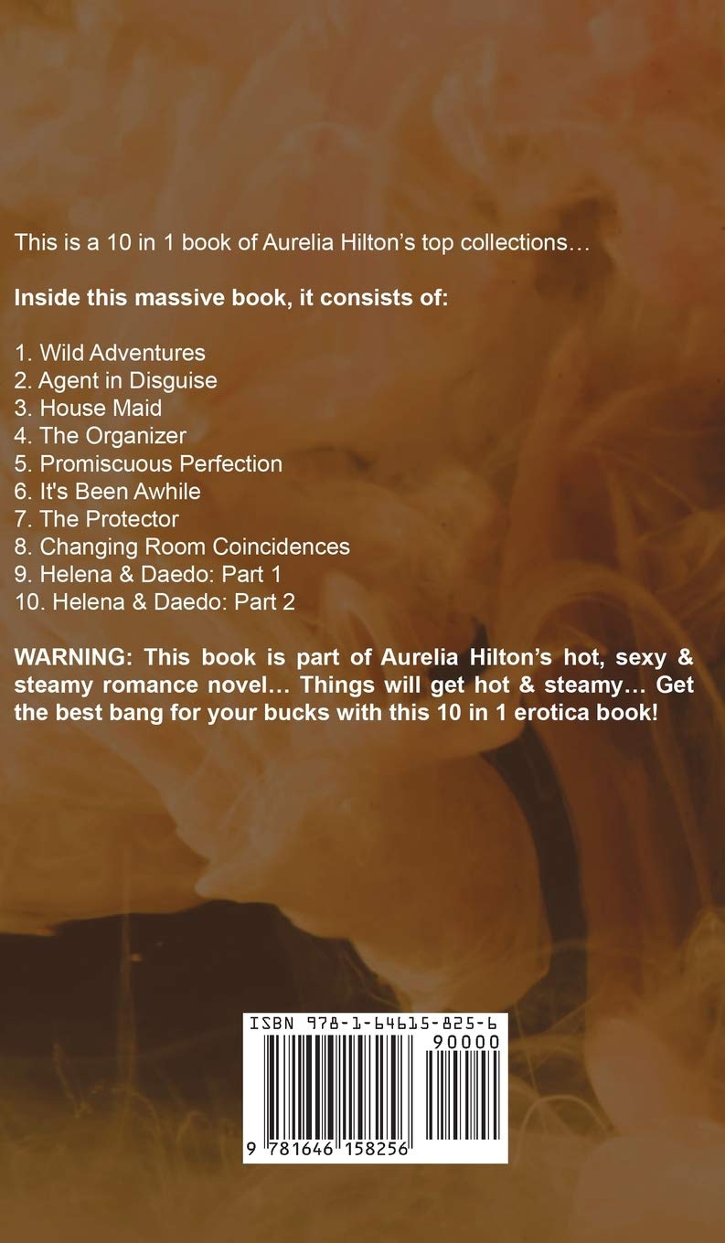 The Big Book of Erotica: 10 Books in 1: Volume 3: A Hot & Steamy Aurelia Hilton's Romance Short Novel Book 43