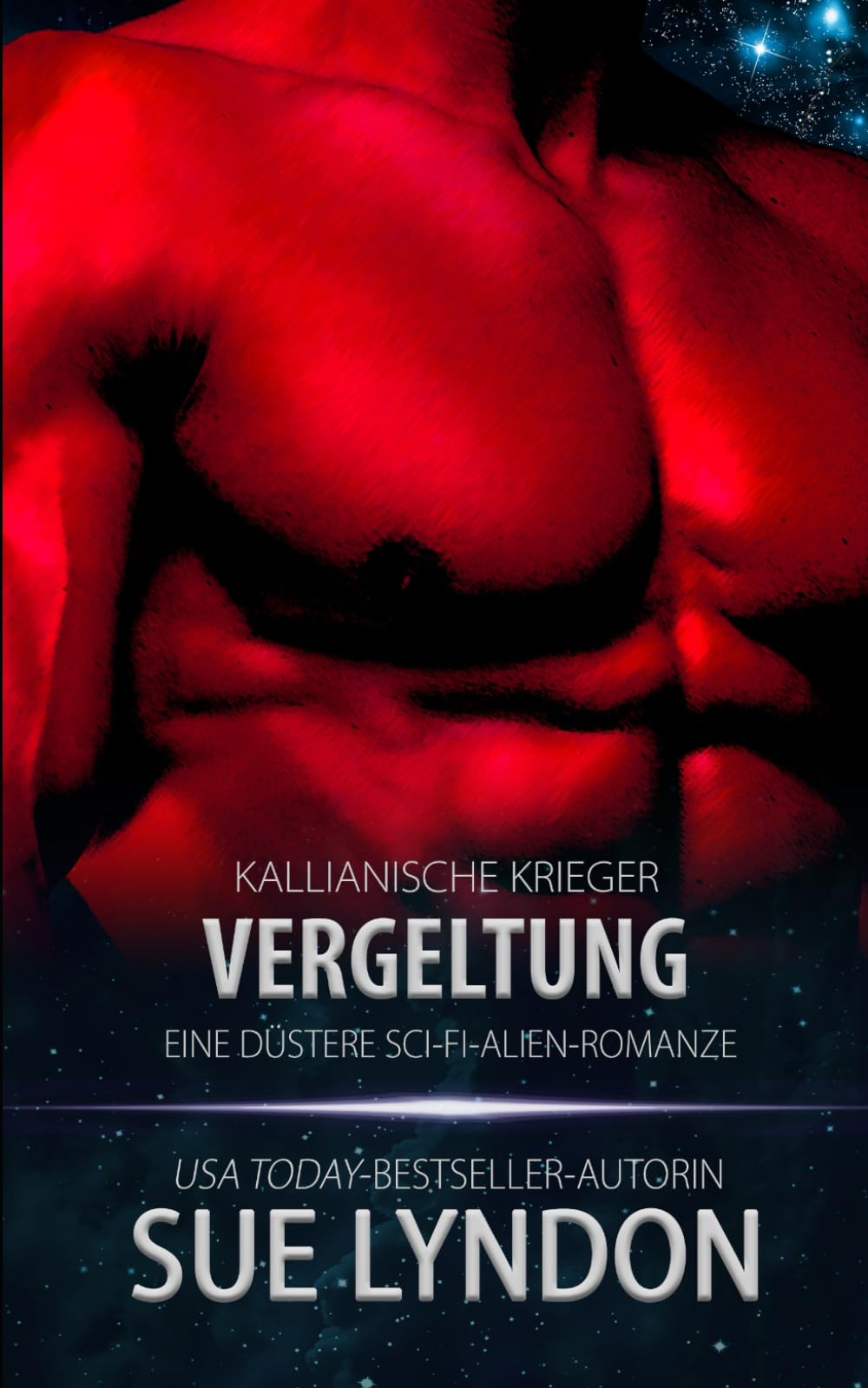Vergeltung: Eine düstere Sci-Fi-Alien-Romanze: 3 (Kallianische Krieger)