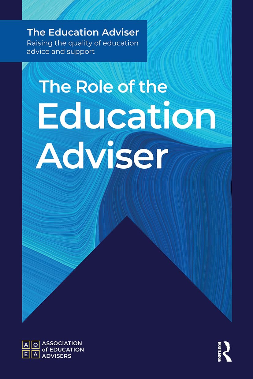 The Role of the Education Adviser. Advisers 9781915713933 Fast Free Shipping**