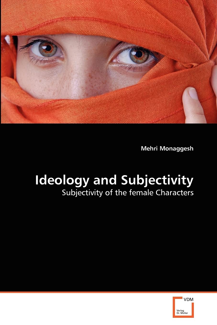 Ideology and Subjectivity: Subjectivity of the female Characters