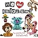 Produktbild We love Amigurumi: Kunterbunte Häkelwelt