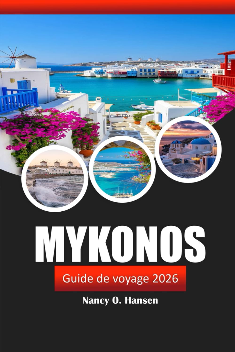 Mykonos Guide de voyage 2026: Découvrez les attractions incontournables, les plages, la vie nocturne, la culture et les conseils locaux à Greek Island