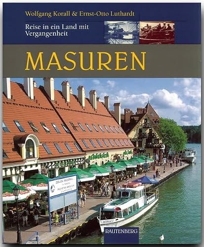 Masuren (Rautenberg - Reise in ein Land mit Vergangenheit)