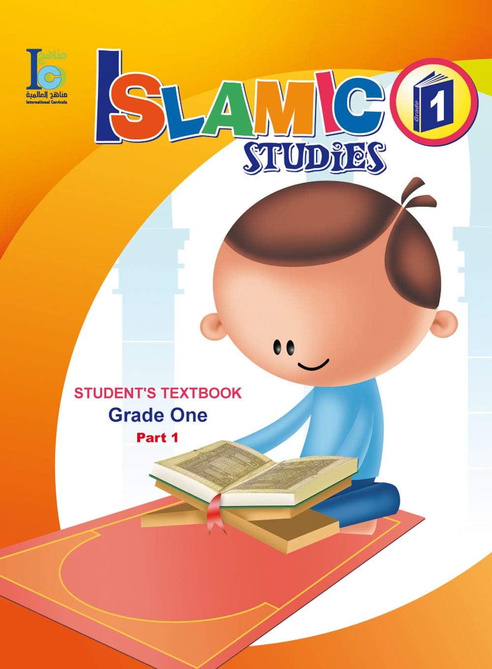 ICO Islamic Studies (Textbook Grade 1, Part 1)