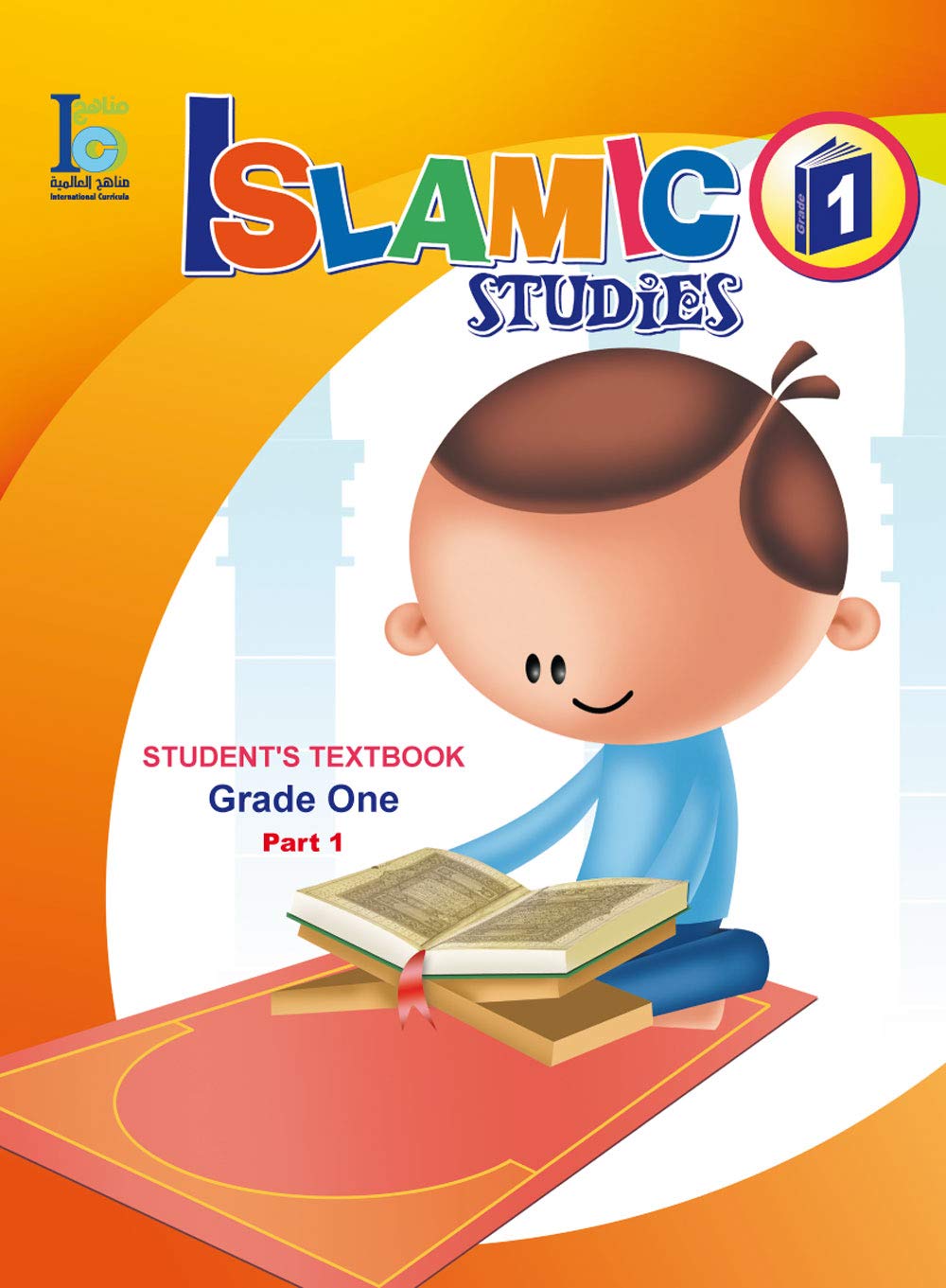 ICO Islamic Studies (Textbook Grade 1, Part 1) Paperback