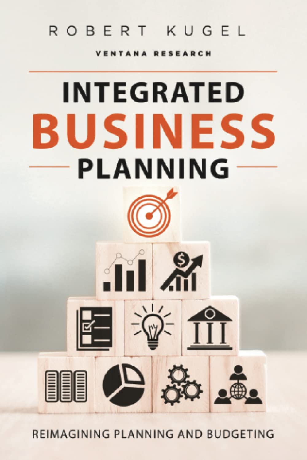 Integrated Business Planning: Reimagining Planning and Budgeting