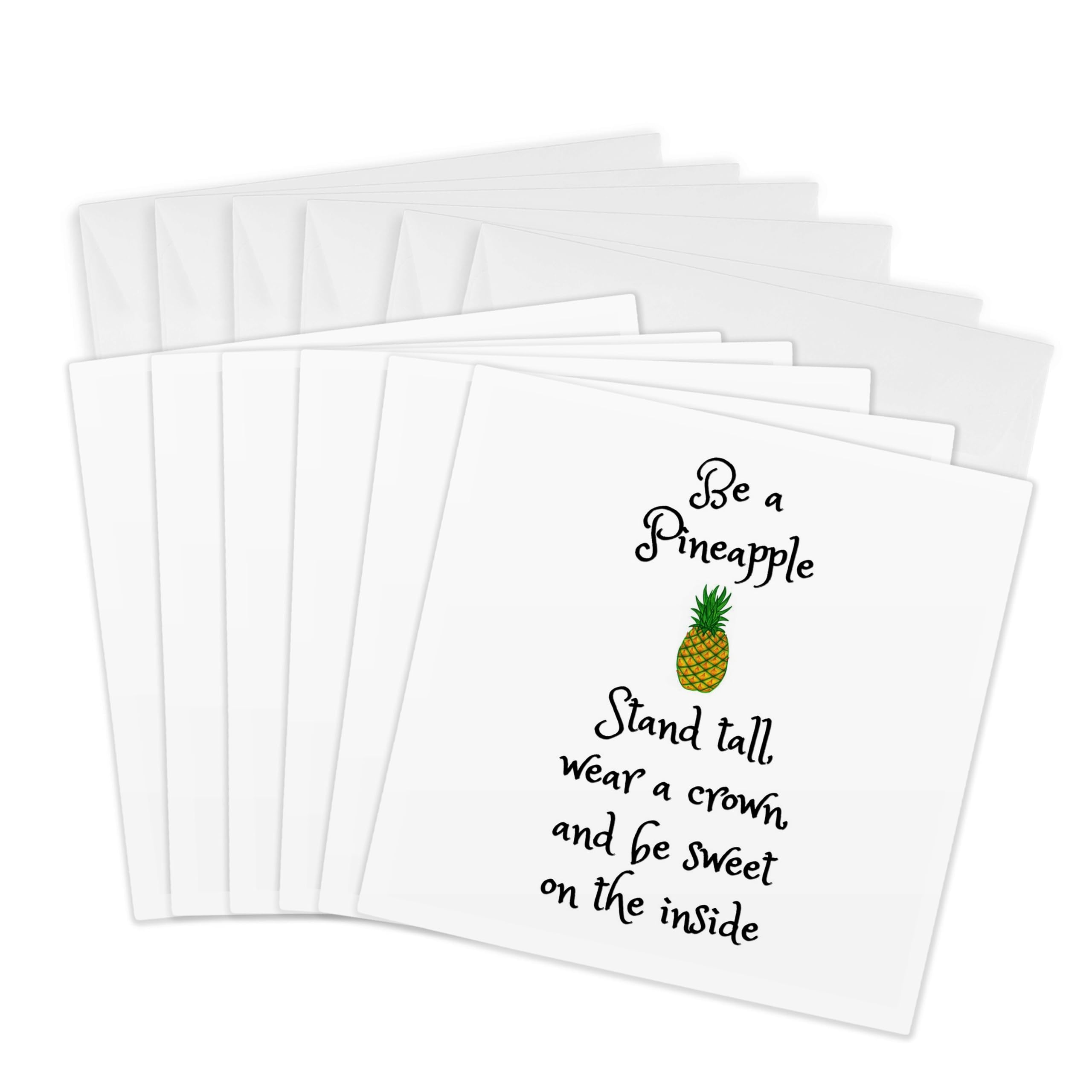 3dRose gc_253912_1 6 x 6-Inch Be a Pineapple, Stand Tall Wear a Crown and Be Sweet, Pineapple Picture Greeting Card (Pack of 6)