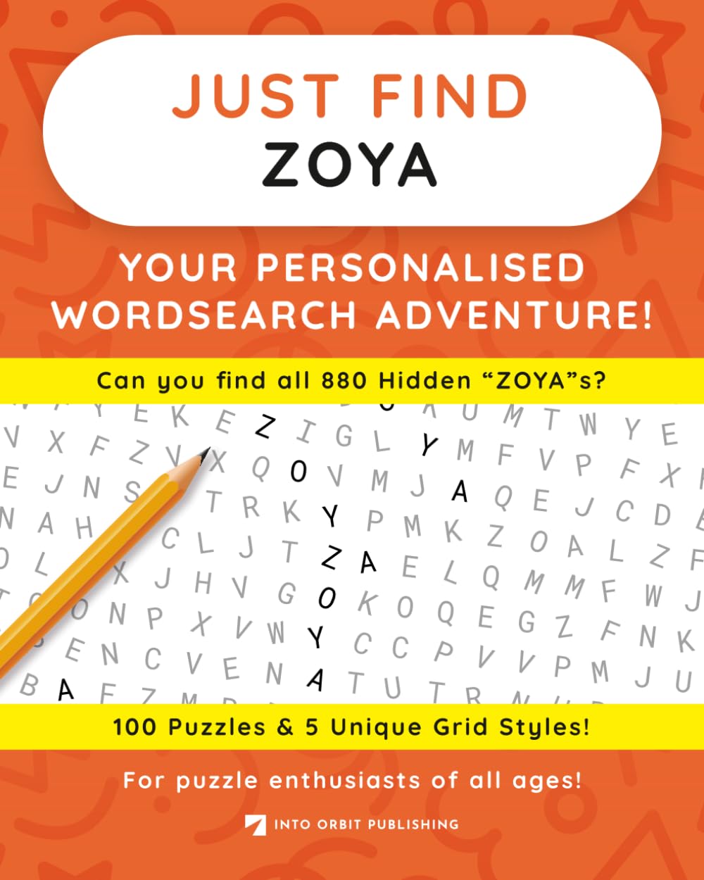 Just Find ZOYA: Your Personalised Word Search Adventure: For puzzle enthusiasts of all ages! (Just Find Puzzle Series)