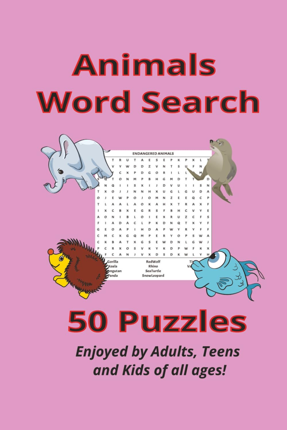 Animals Word Search Book: Puzzles for Adults, Teens and Kids of All Ages