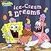 Ice-Cream Dreams (SpongeBob SquarePants)